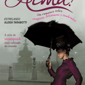 Resenha: Alma? - O Protetorado da Sombrinha, por Gail Carriger Resenha: Alma? - O Protetorado da Sombrinha, por Gail Carriger