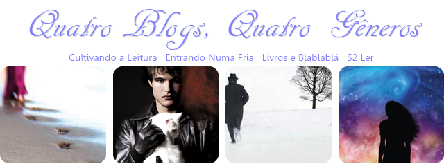 Promoção: Quatro Blogs, Quatro Gêneros Promoção: Quatro Blogs, Quatro Gêneros
