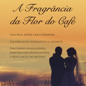 9788564850668 - A Fragrancia da Flor do Cafe