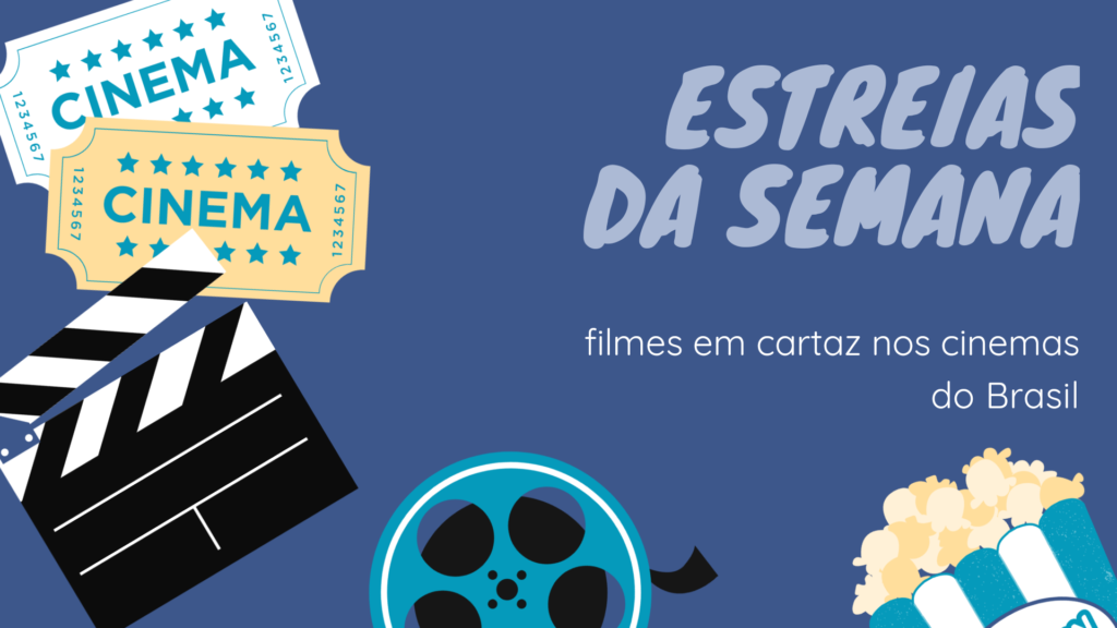 Estreias da semana poster